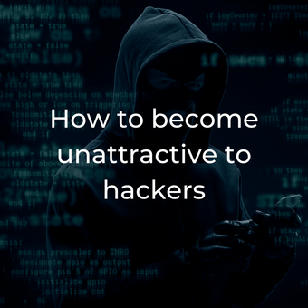 How to become unattractive to hackers