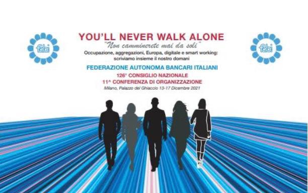 Un poster che dice che non camminerai mai da solo