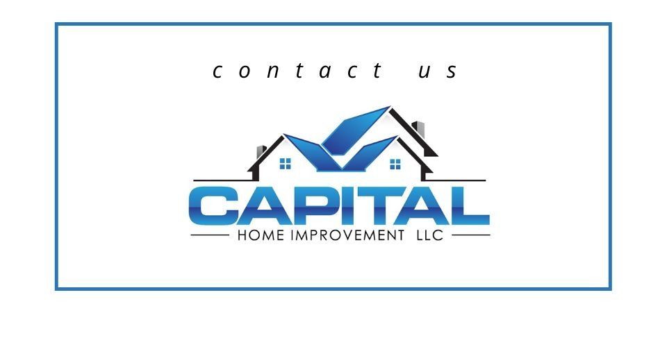 Contact Us at Capital Home Improvement, LLC