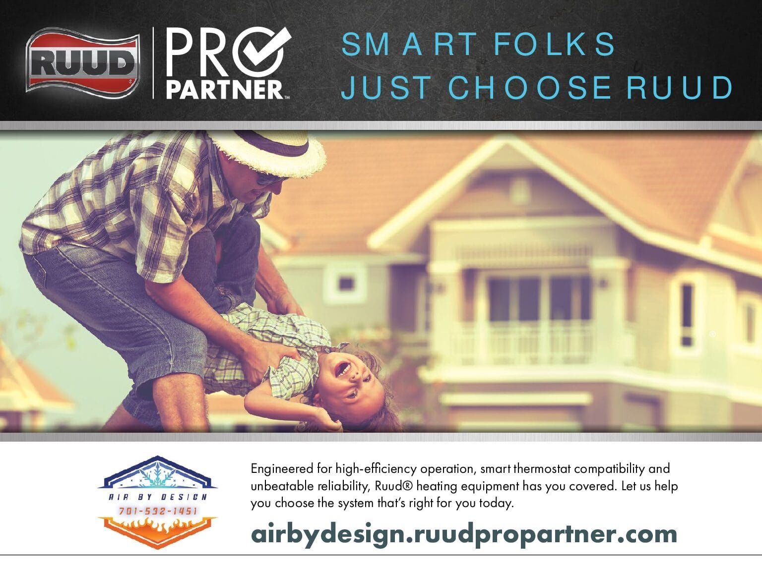 Ruud HVAC ad: Man playing with child in front of house. Text: 