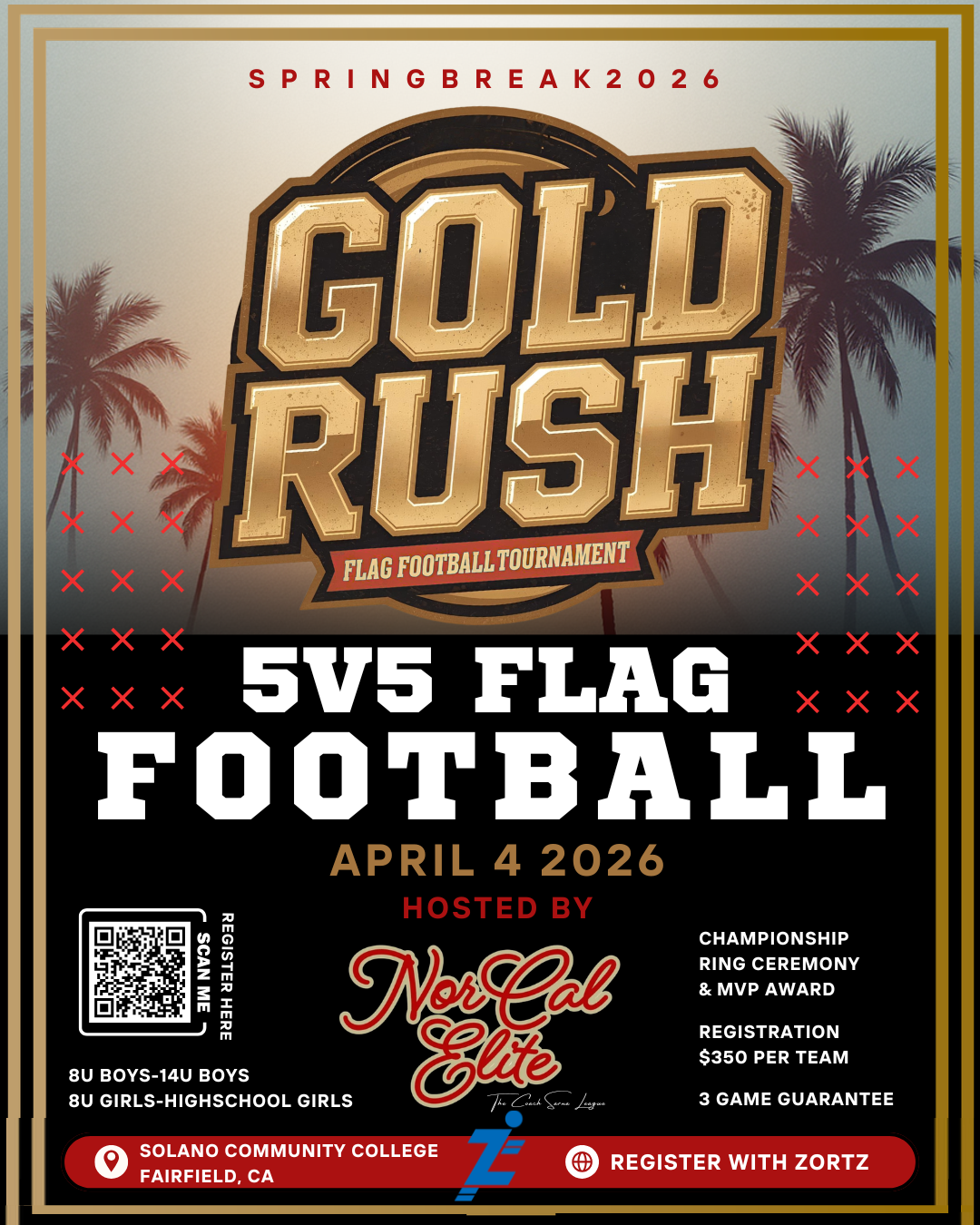 Flyer for the Gold Rush 5v5 Flag Football Tournament on April 4, 2026, hosted by Nor Cal Elite in Fairfield, CA.