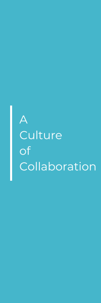 A Culture of Collaboration