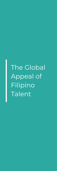 The Global Appeal of Filipino Talent