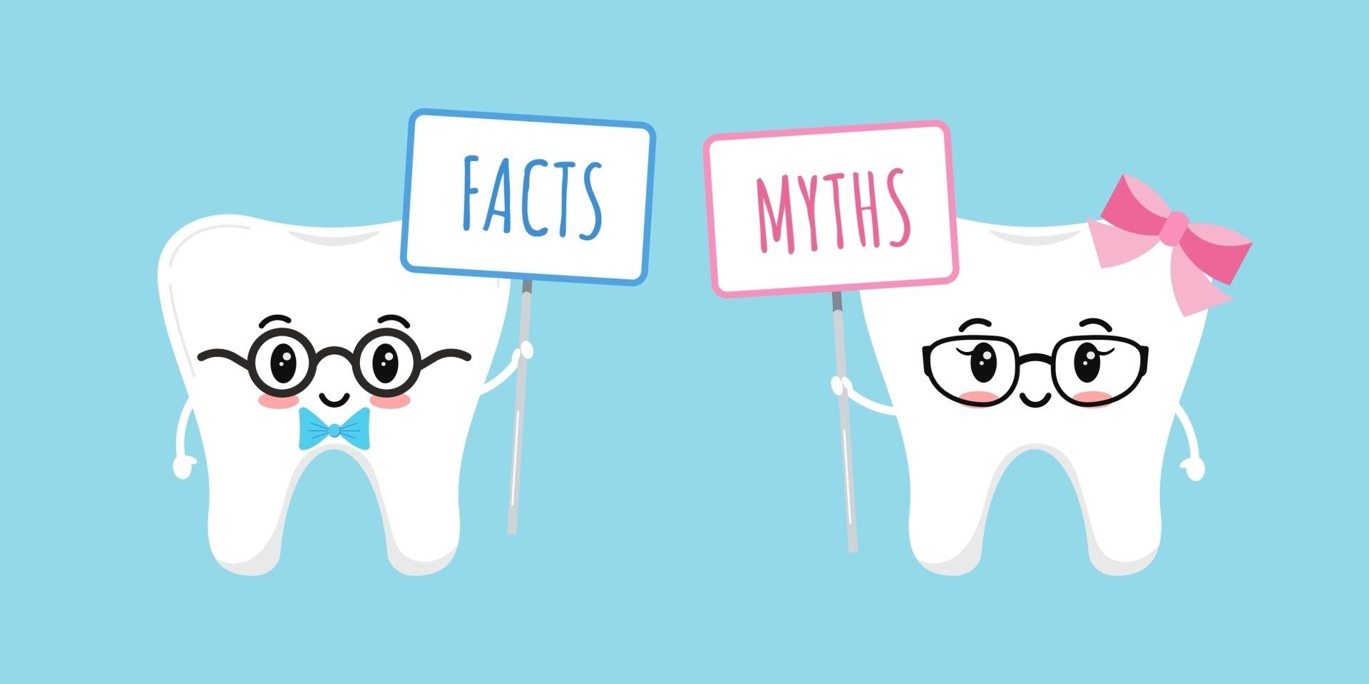 Dental facts and myths debunked