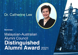 李博士被提名为马来西亚-澳大利亚校友会理事会 2021 年杰出校友奖候选人。