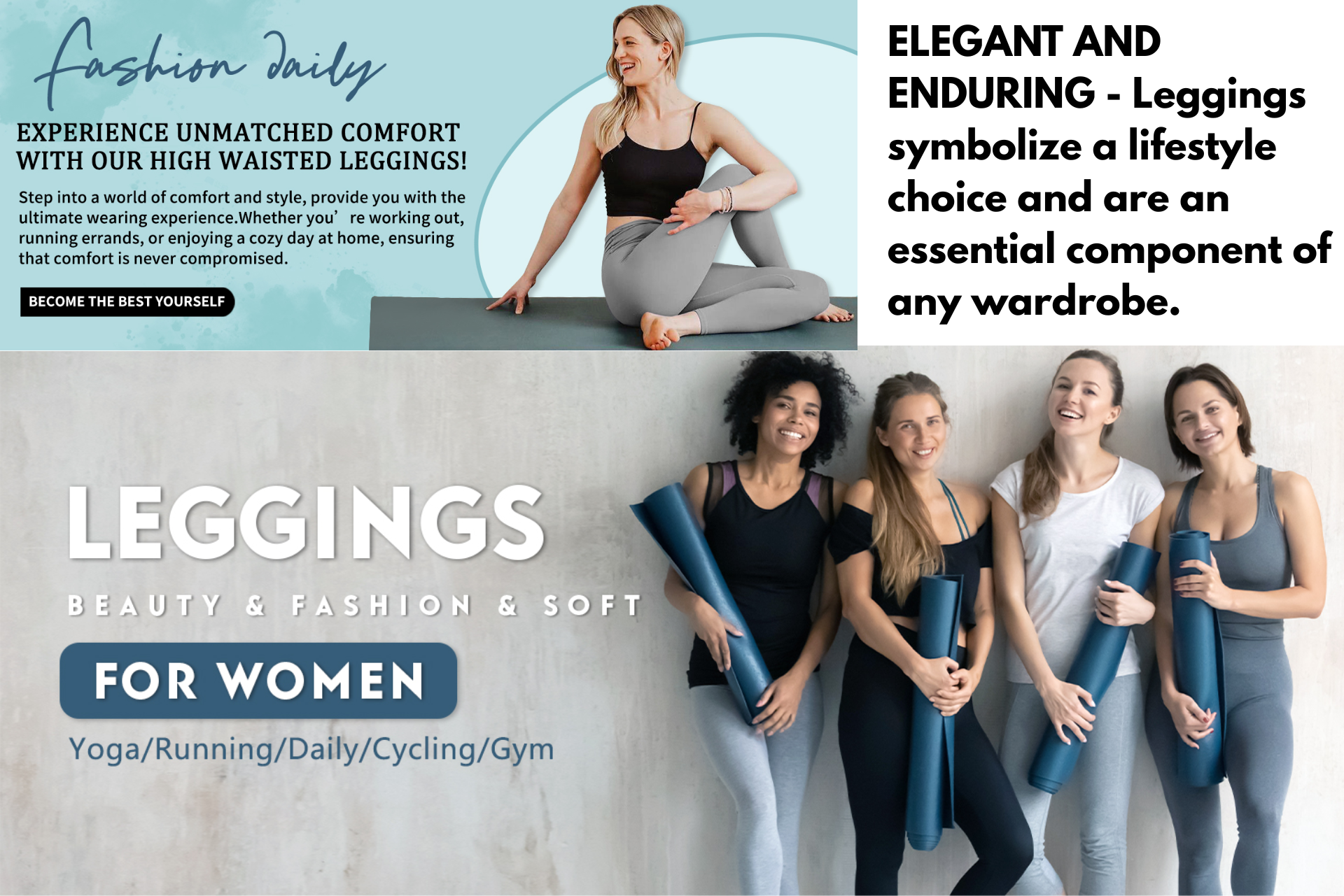 Advertisement for leggings, featuring women in activewear, text promoting comfort, style, and a lifestyle choice.