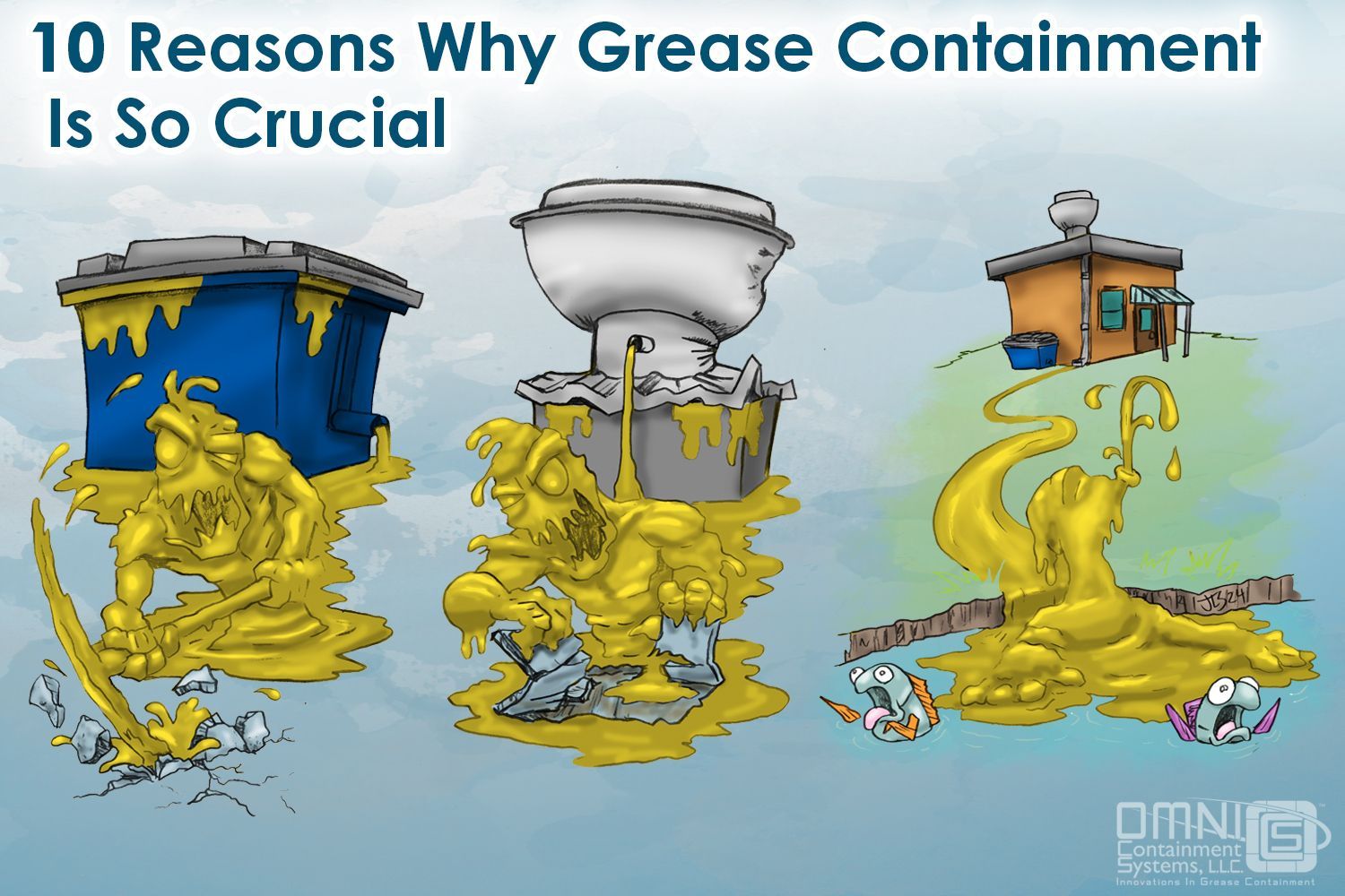 10 Reasons Why Grease Containment Is So Crucial | Elgin, IL | Omni Containment