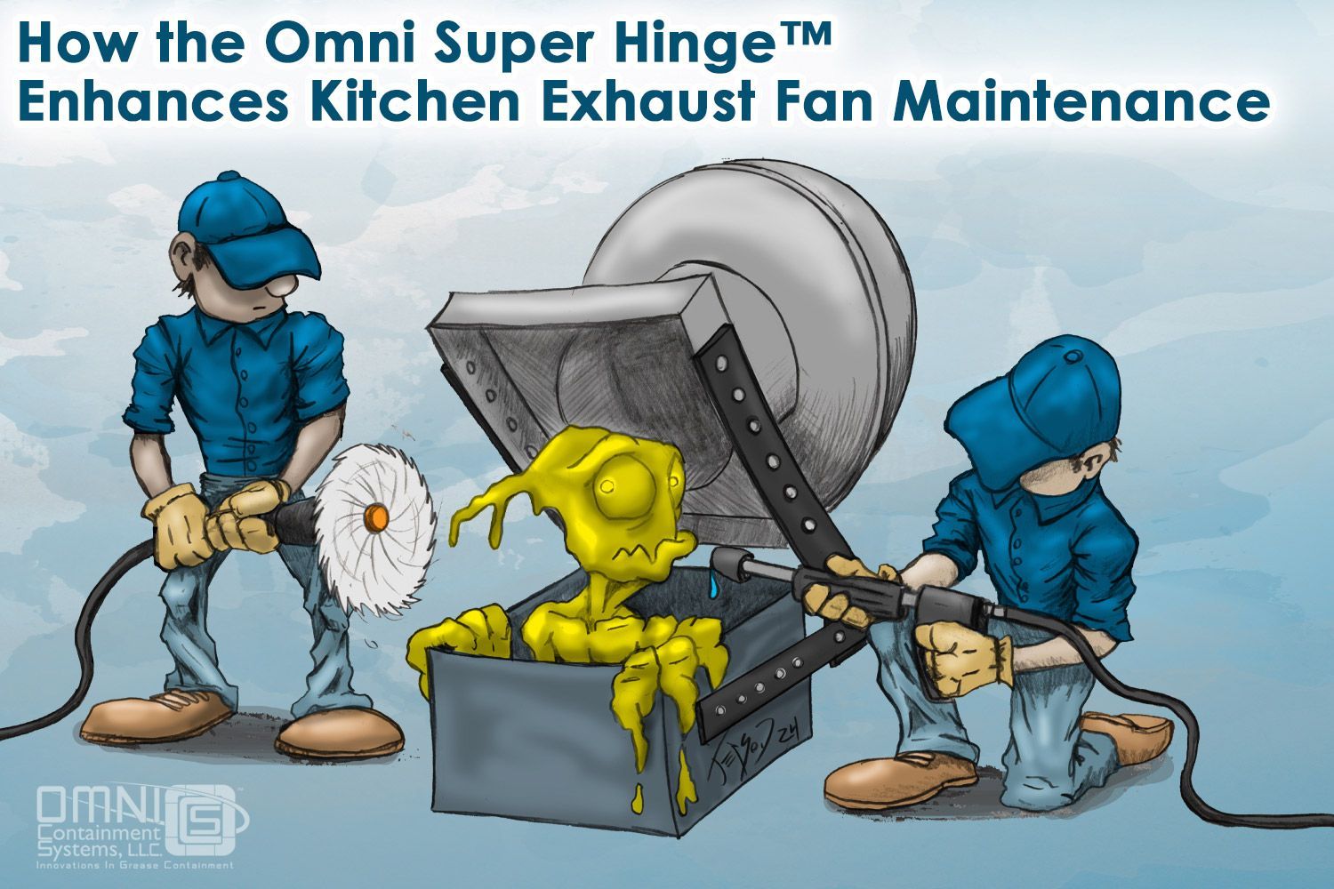 A cartoon shows how the omni super hinge enhances kitchen exhaust fan maintenance