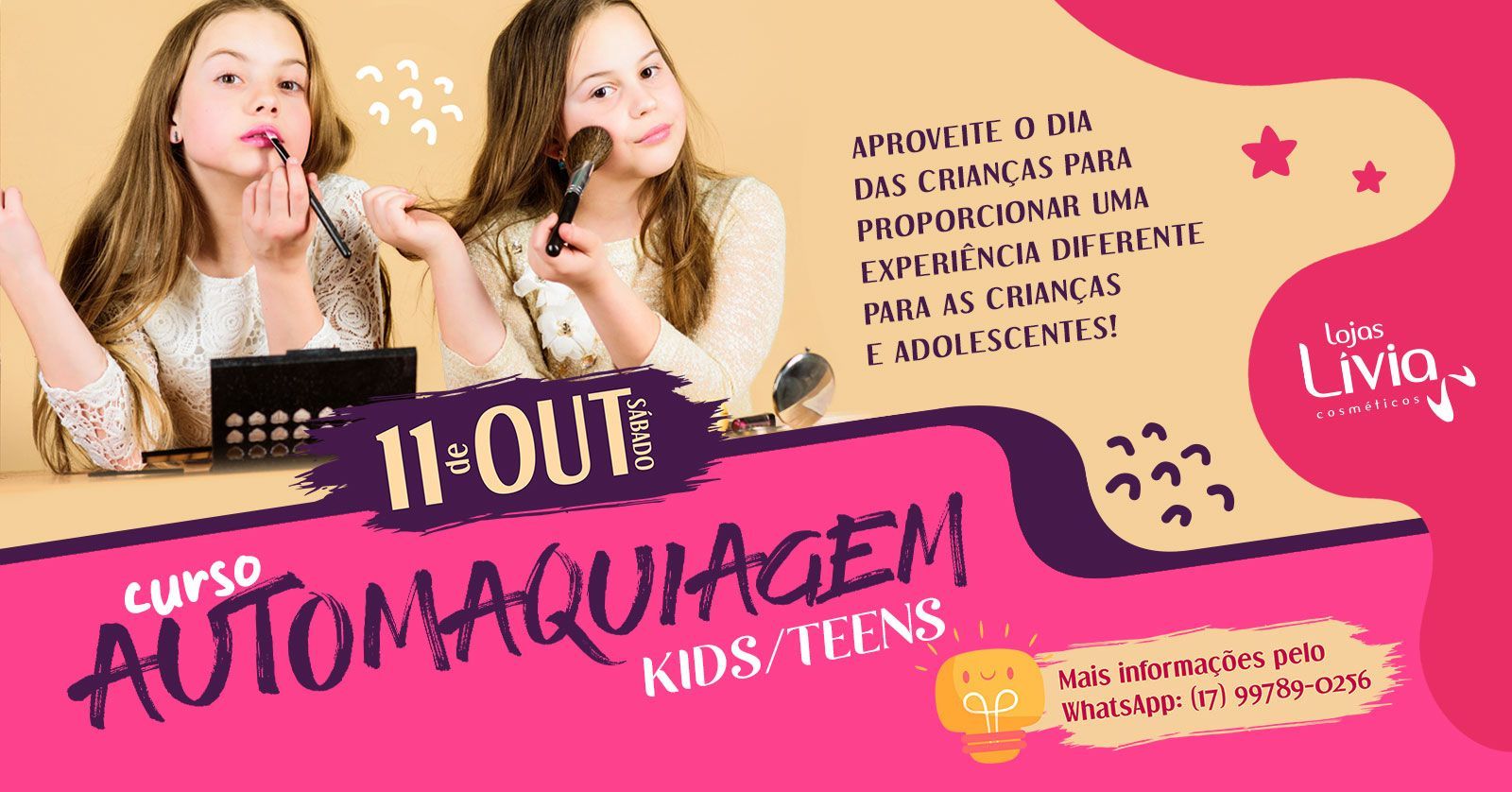 Curso de Automaquiagem Kids/Teens no Dia das Crianças.
Uma experiência divertida e inesquecível para