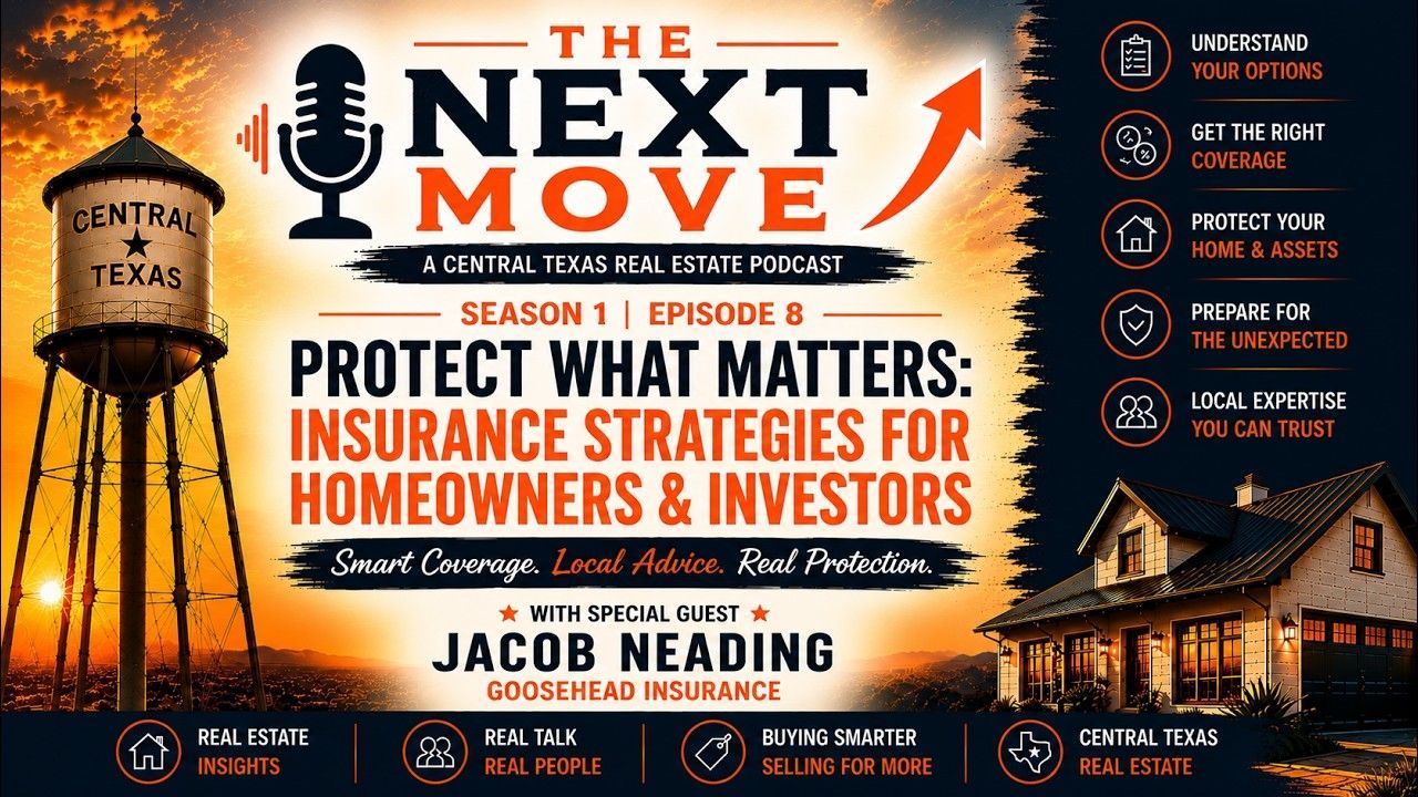 Podcast promo graphic for “The Next Move” on insurance strategies for homeowners and investors, with hosts’ photos and a house