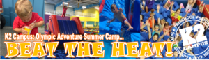 A poster for k2 campus olympic adventure summer camp