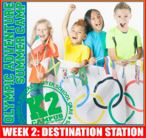 A poster for the olympic adventure summer camp week 2 destination station