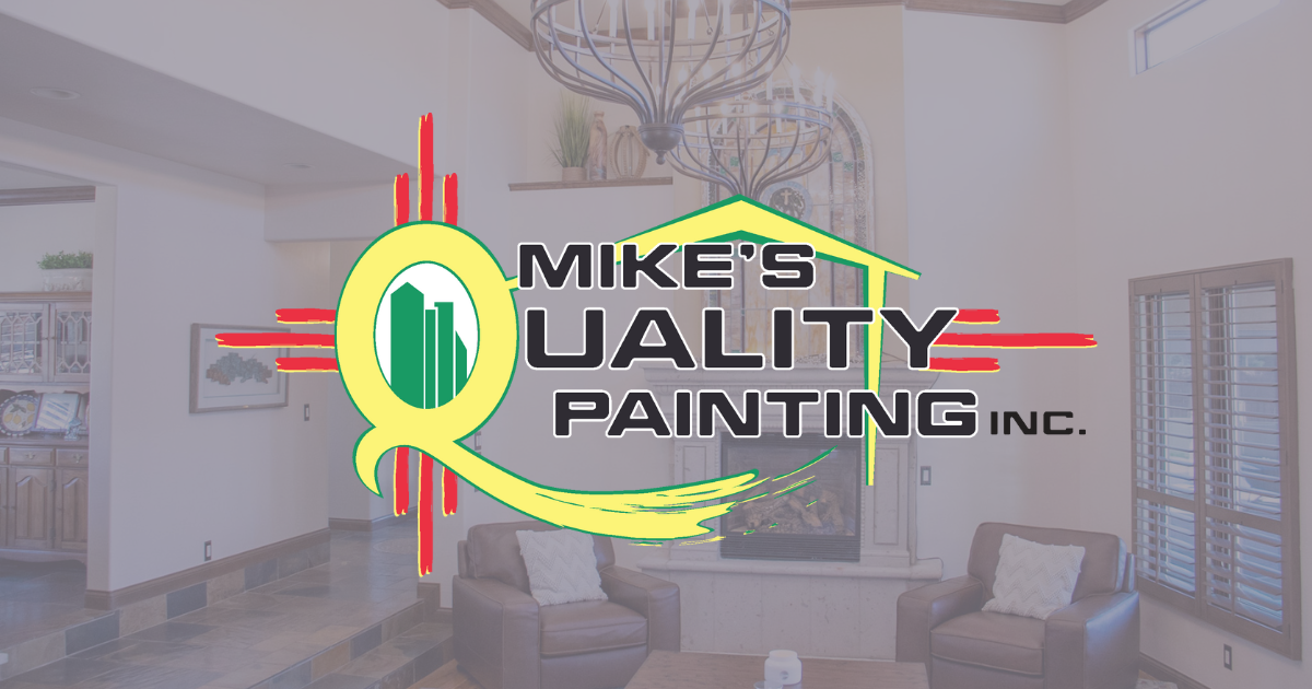 Mike's Quality Painting - Painting in Albuquerque