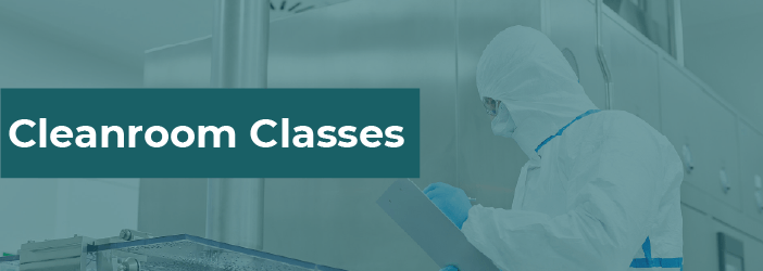 Cleanroom Classes