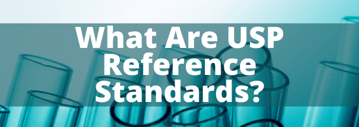 A poster that says what are usp reference standards