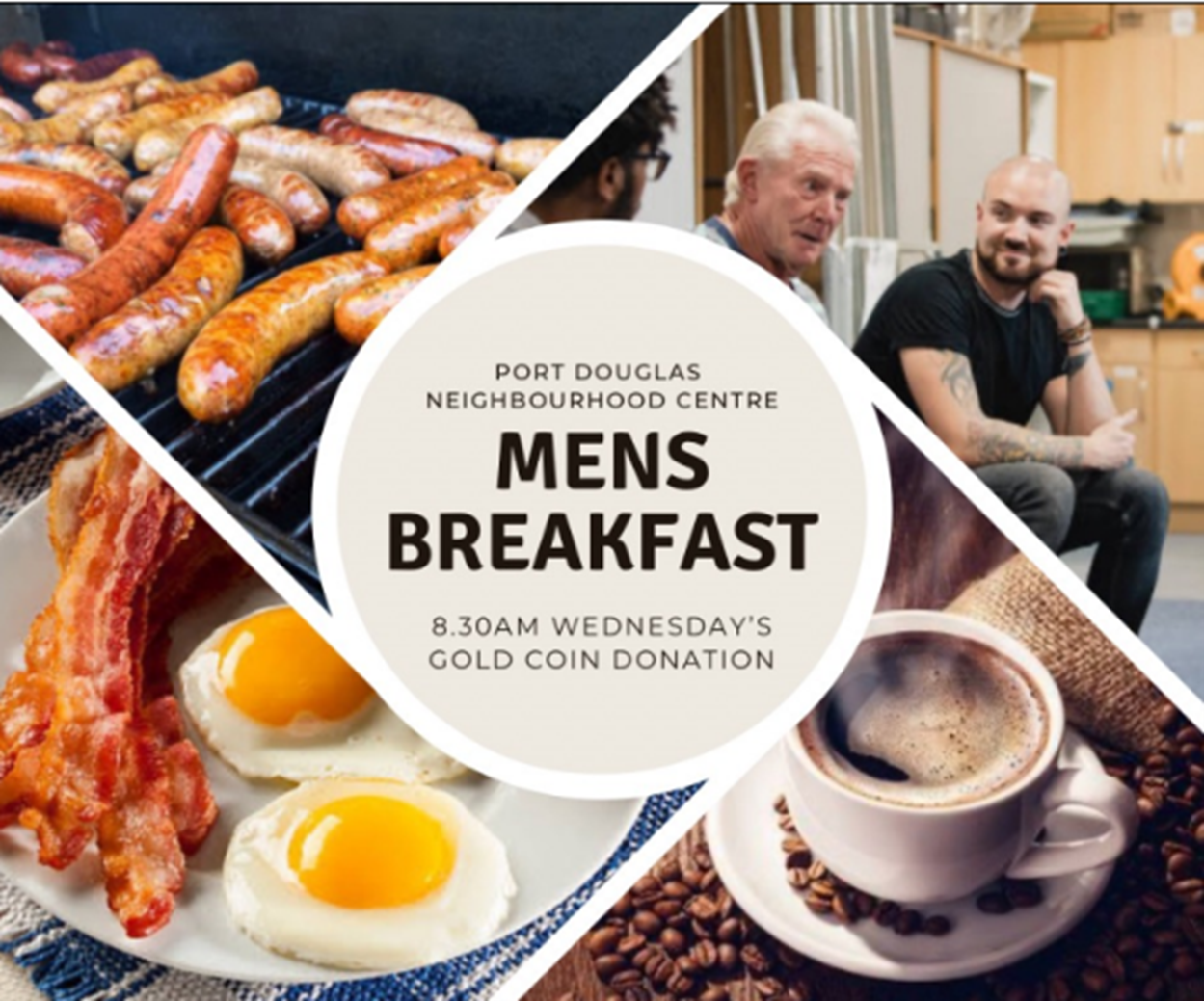 A poster for a men 's breakfast at the port douglas neighborhood centre