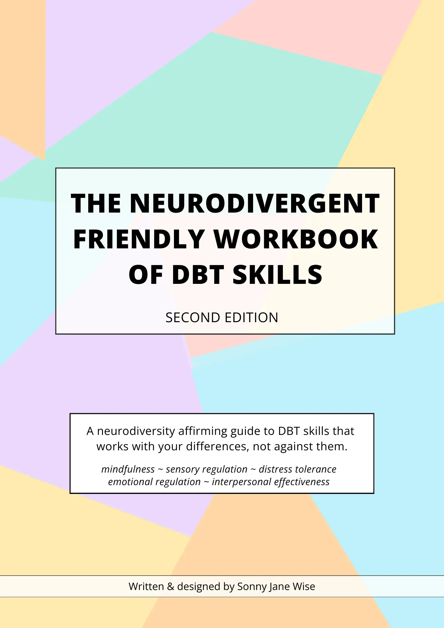 The Neurodivergent Friendly Workbook of DBT Skills