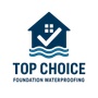 Top Choice Foundation Waterproofing