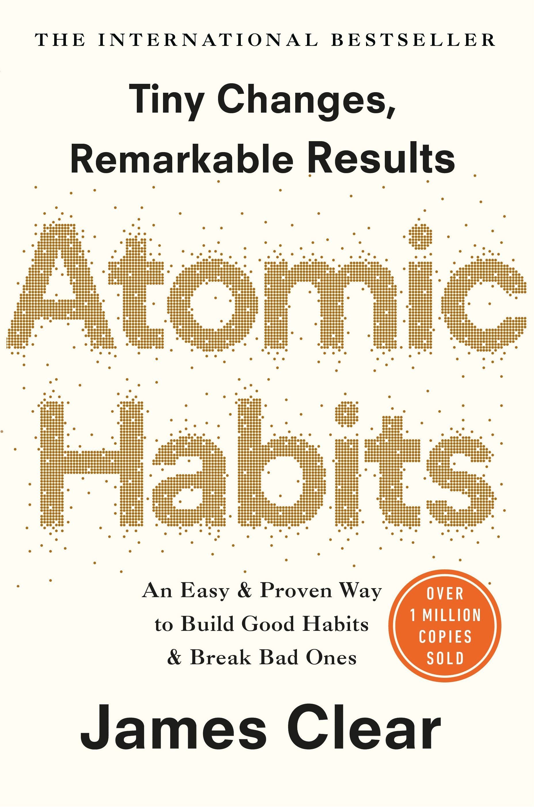a book called atomic habits by james clear