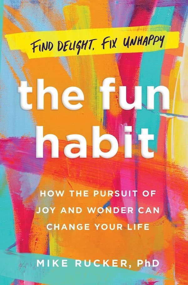 a book called the fun habit by mike rucker