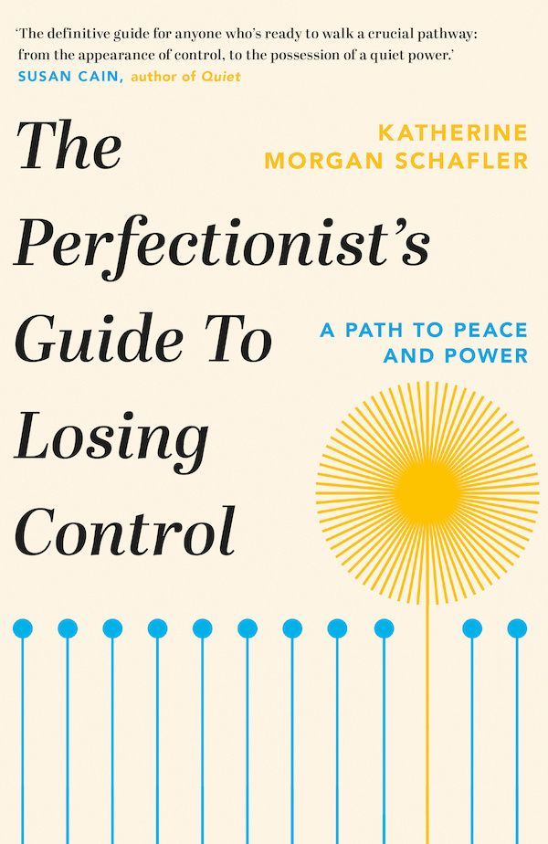 a book called the perfectionist 's guide to losing control