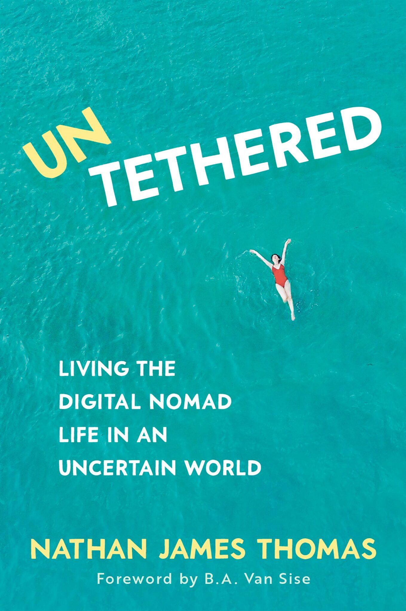 a book called un tethered by nathan james thomas