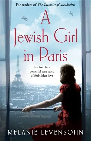 the book a jewish girl in paris by melanie levensohn