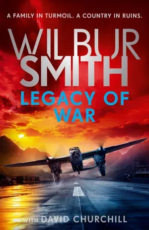 Legacy of War by Wilbur Smith