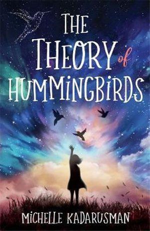 The Theory Hummingbirds