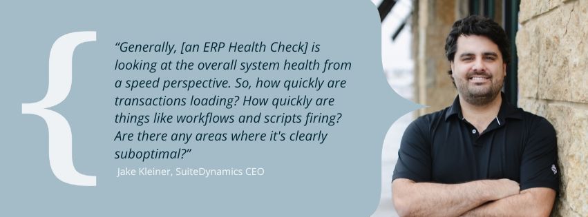 Graphic with a quote from Jake Kleiner about ERP health checks.