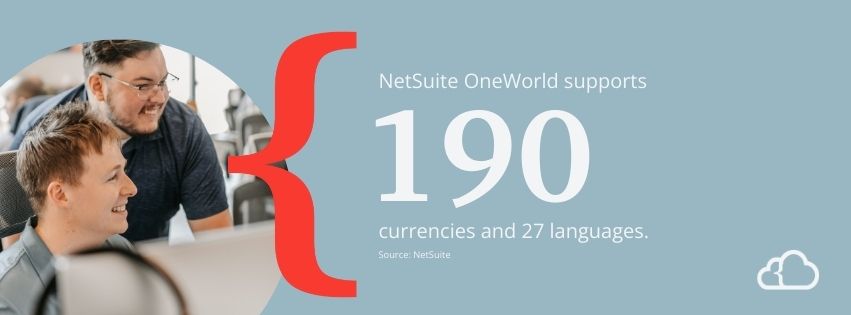 Graphic stating that NetSuite OneWorld supports 190 currencies and 27 languages.