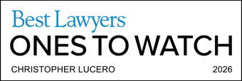 "Best Lawyers Ones to Watch 2026" award for Christopher Lucero.