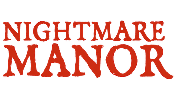 Red horror-style text reading “NIGHTMARE MANOR” on a white background