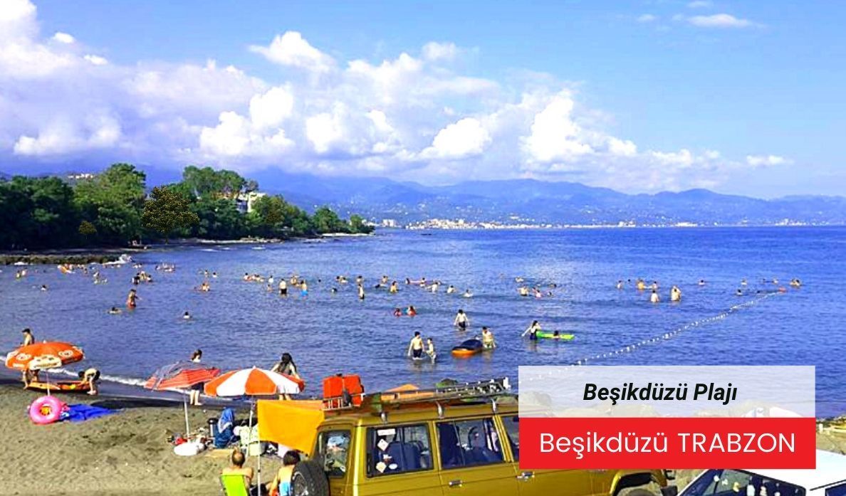 Beşikdüzü Plajı, Beşikdüzü Plajı Trabzon, Trabzon plajları, Trabzonda denize girilecek yerler
