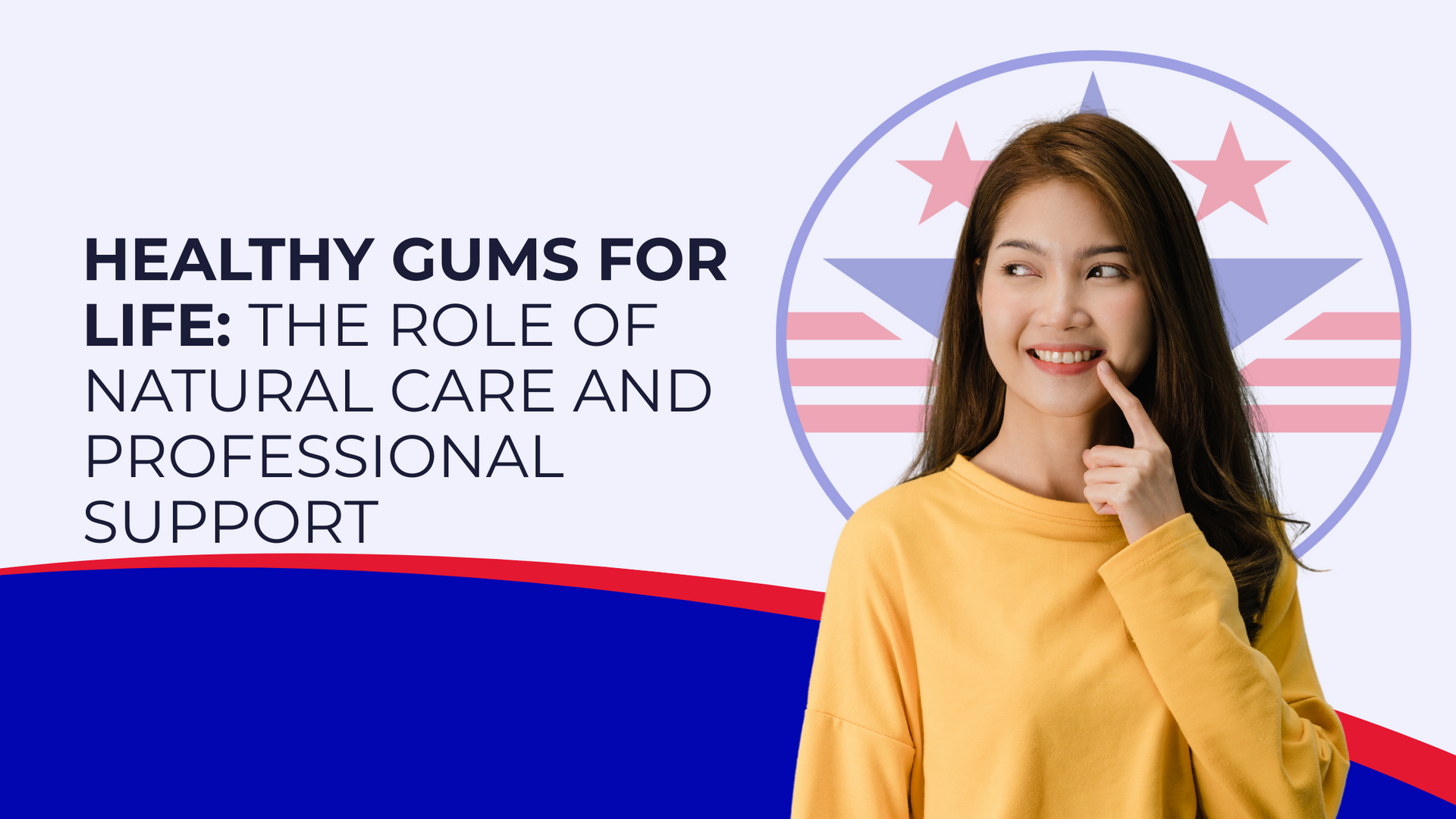 Woman pointing at her gum, with text 