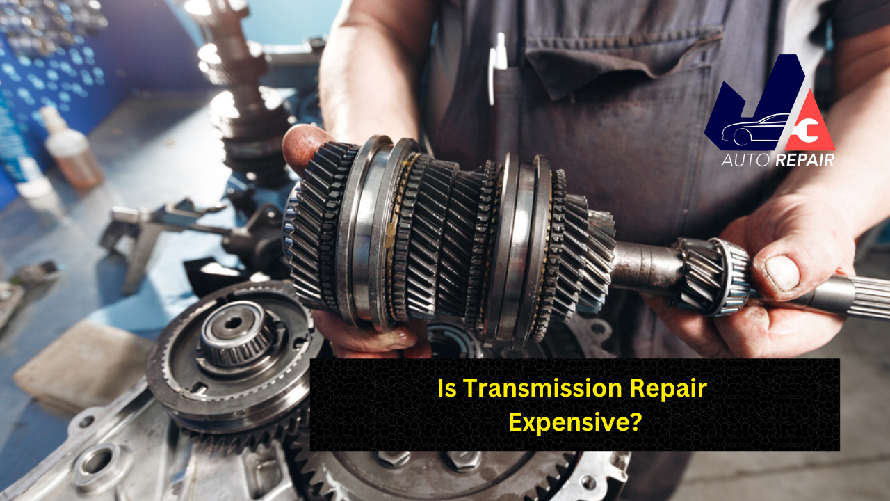 Is Transmission Repair Expensive