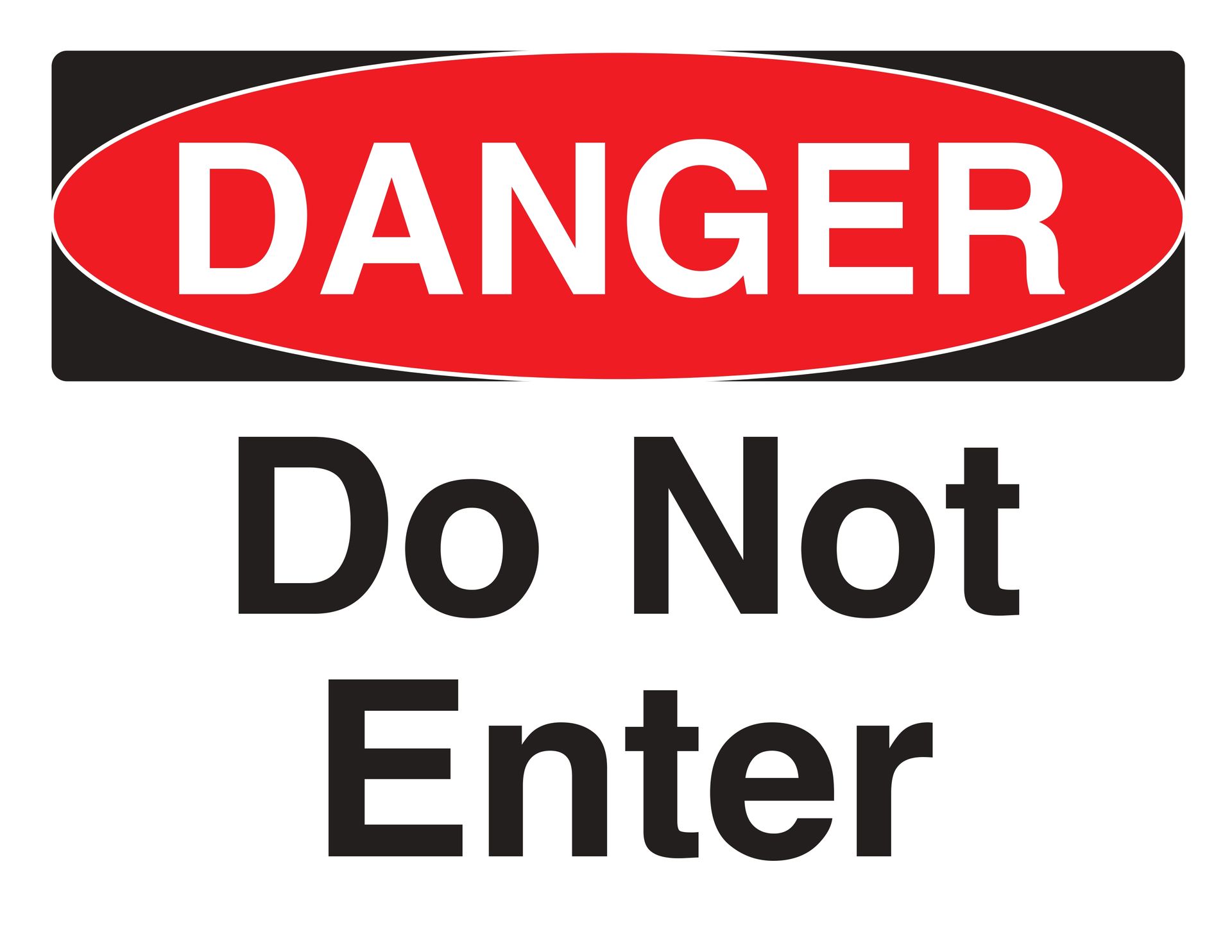 A danger sign that says do not enter on a white background.