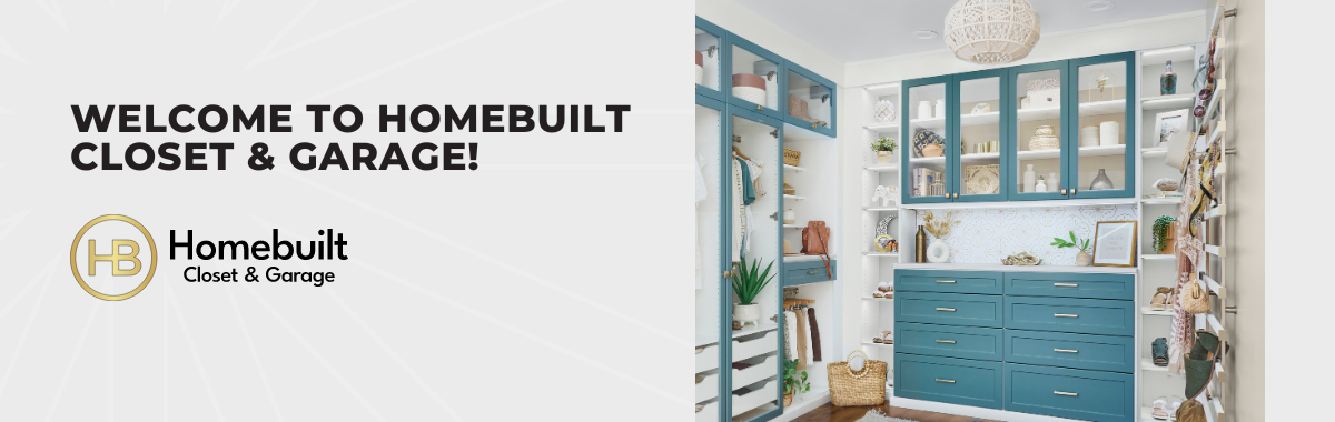 Welcome to Homebuilt Closet and Garage