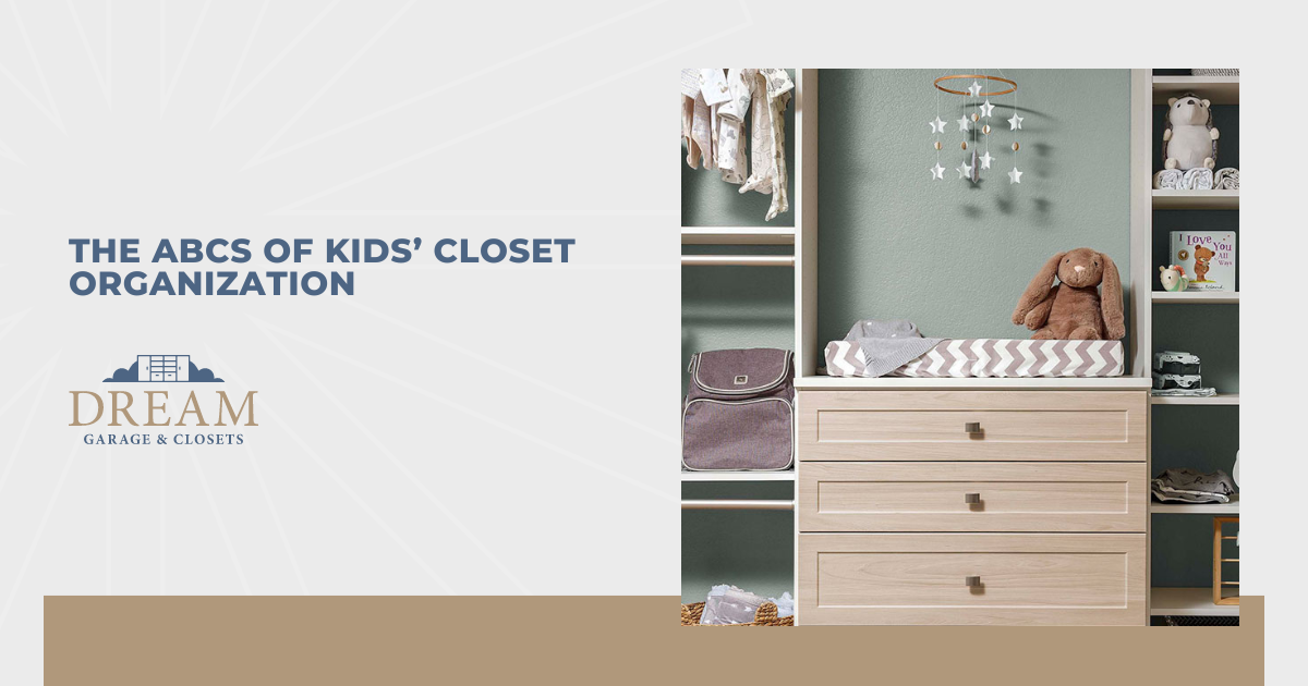 The ABCs of Kids’ Closet Organization