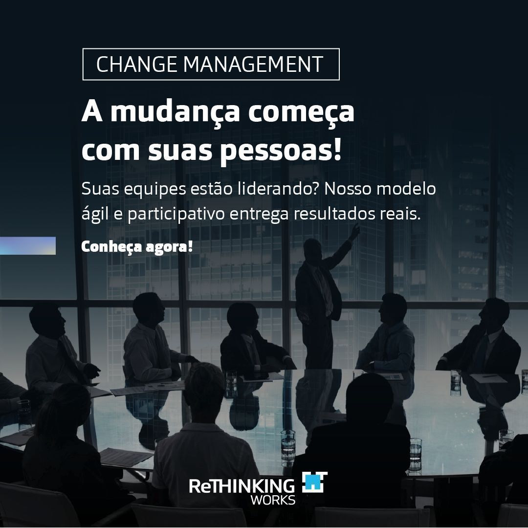 A mudança começa com suas pessoas!