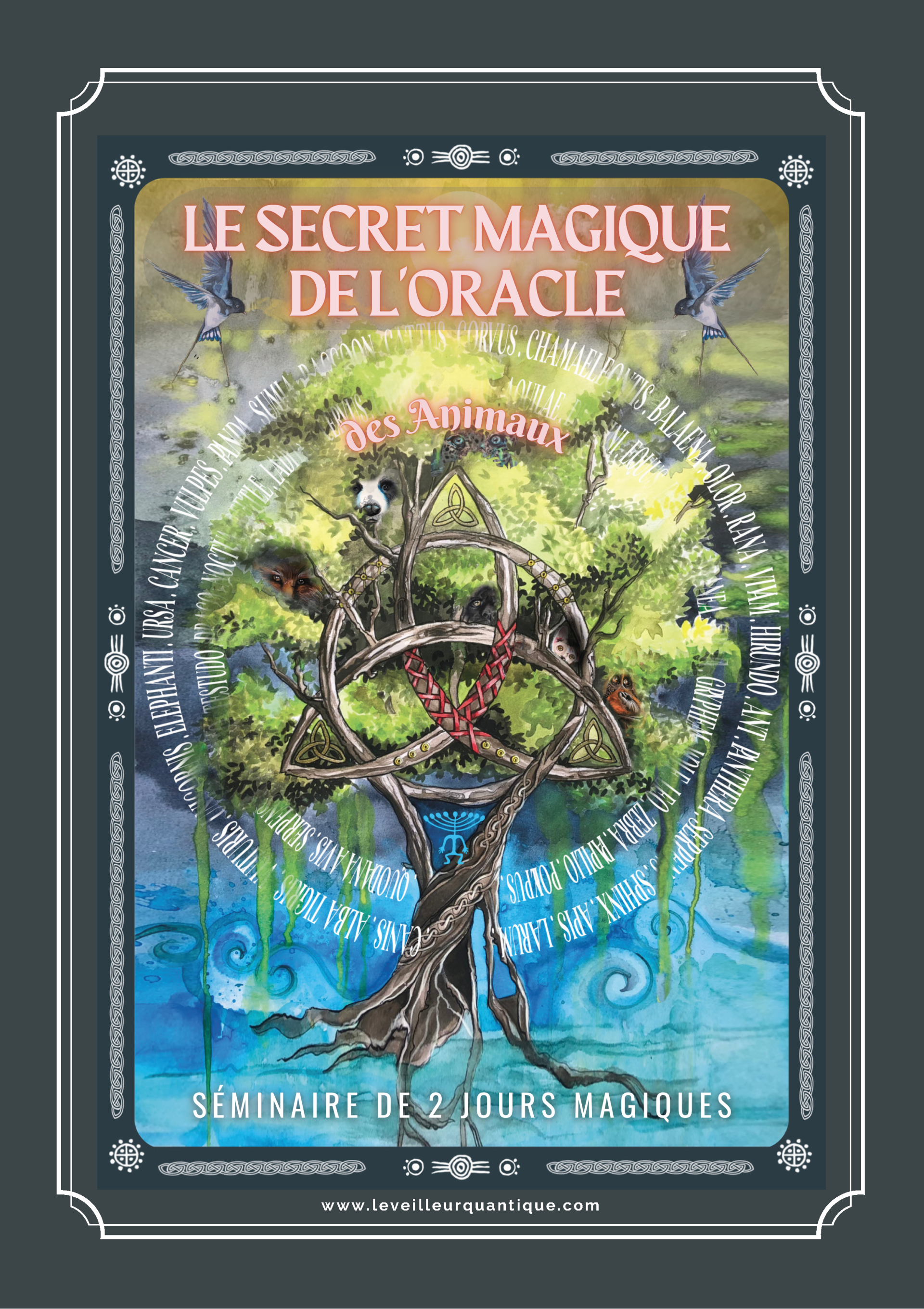 le secret magique de l' oracle des animaux est un séminaire de 2 jours magiques