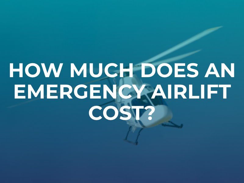 A picture of a helicopter with the words how much does an emergency airlift cost