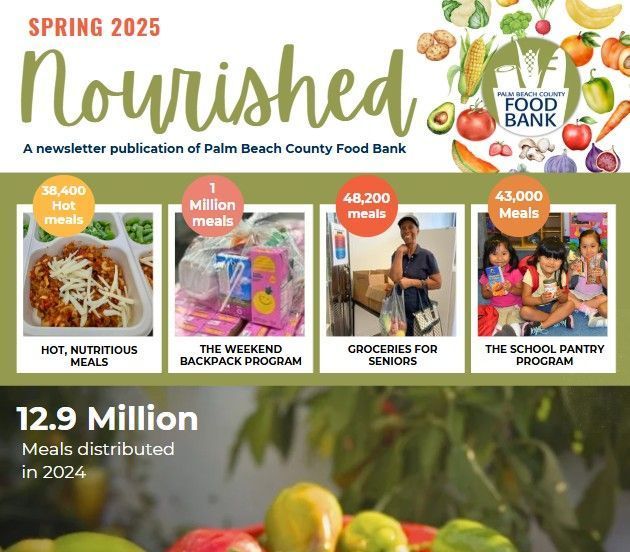 nourished, spring 2025, palm beach county food bank newsletter