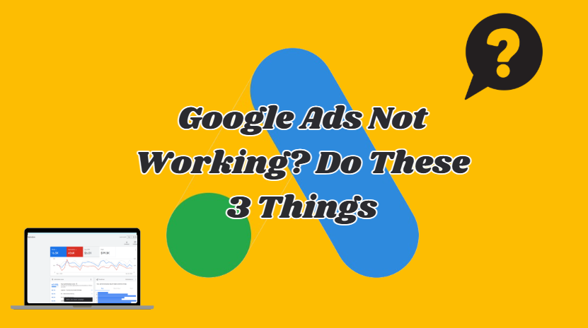 3 things you need to do on google ads