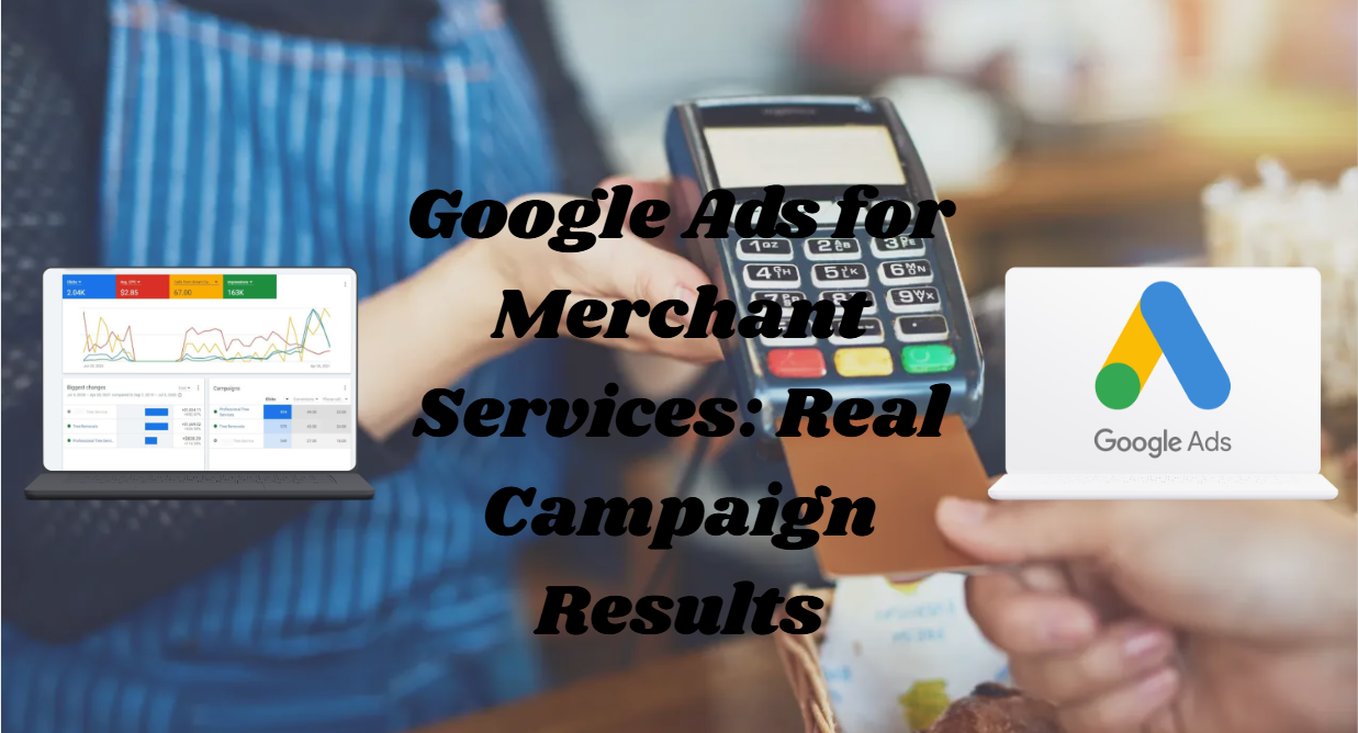 Google Ads for Merchant Services
