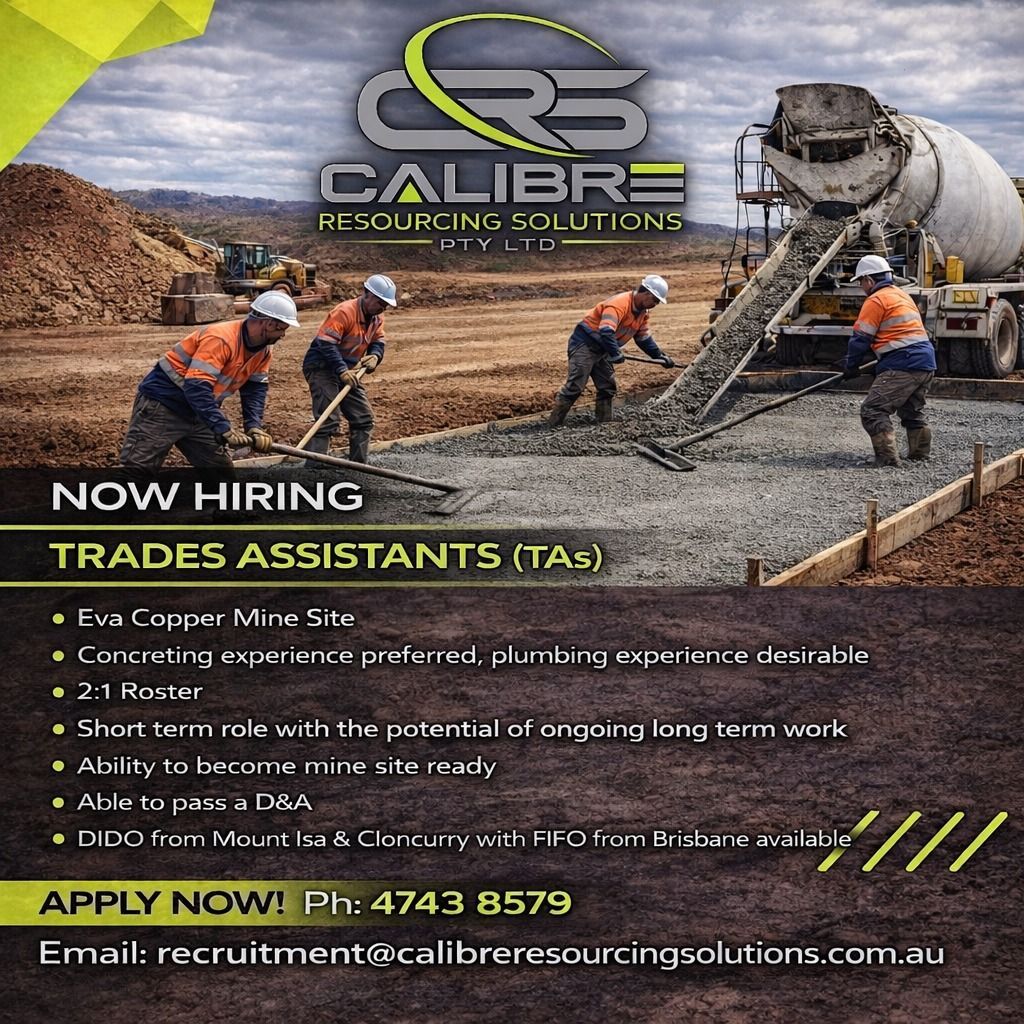 TRADES ASSISTANTS WANTED – EVA COPPER MINE