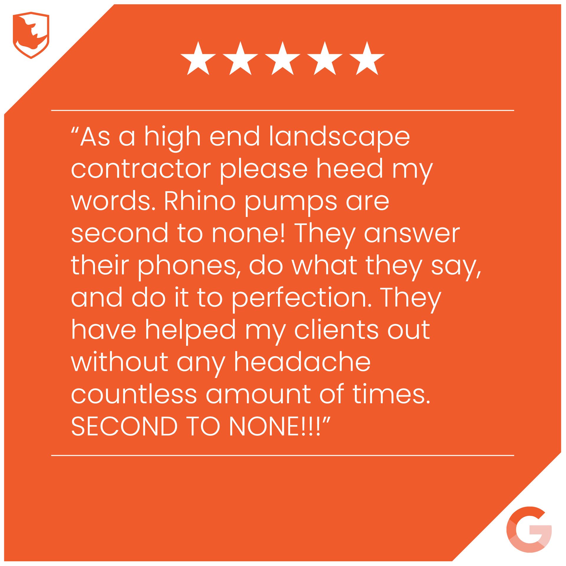 Orange graphic with a customer testimonial praising Rhino pumps. Five stars with text about helpful service and quality.