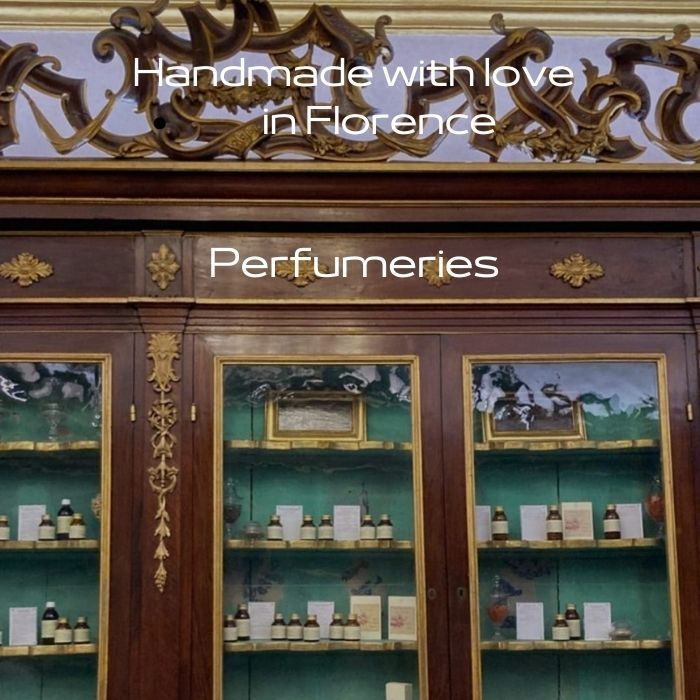 Handmade with love in Florence
Perfumeries