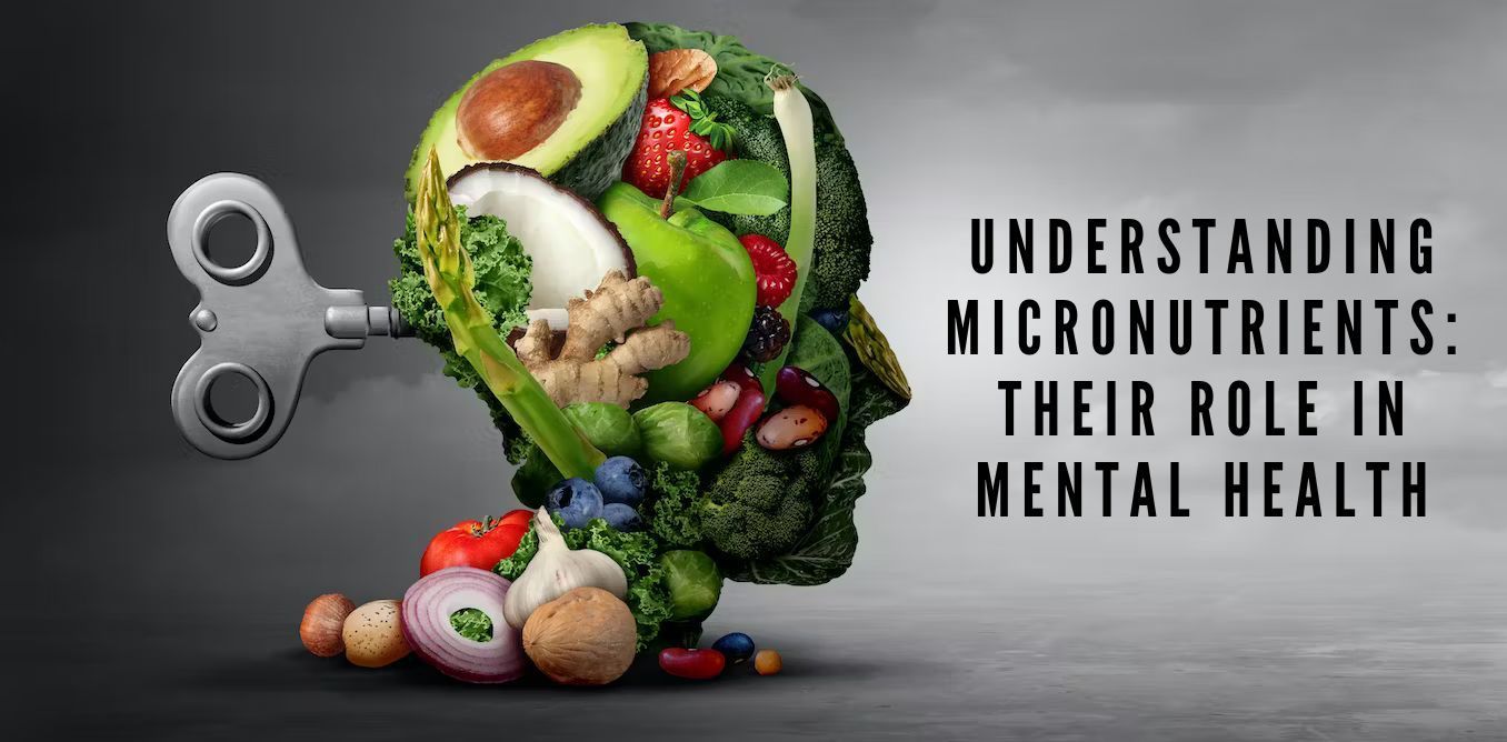 Understanding Micronutrients