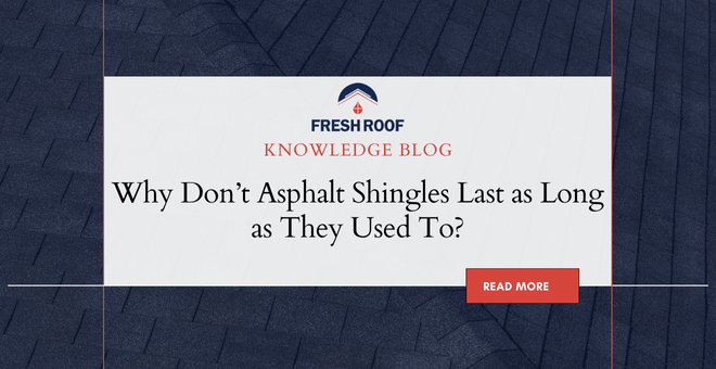 Why Don’t Asphalt Shingles Last as Long as They Used To?